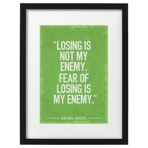 Rafel Nadal quote tennis art print
