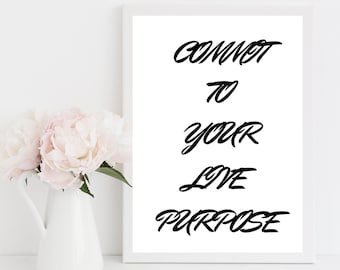 Commit your life purpose print,Office inspiration,Office cubical art,Inspirational decor,Apartment wall art