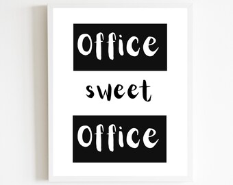 Office Sweet Office Printable Art, Office Decor, Office Quote Printable Wall Art, Home Office Wall Art, Office Sign,INSTANT DOWNLOAD