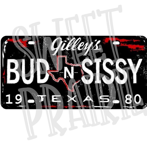 Bud N Sissy Texas License Plate Sublimation Transfer Ready to Press
