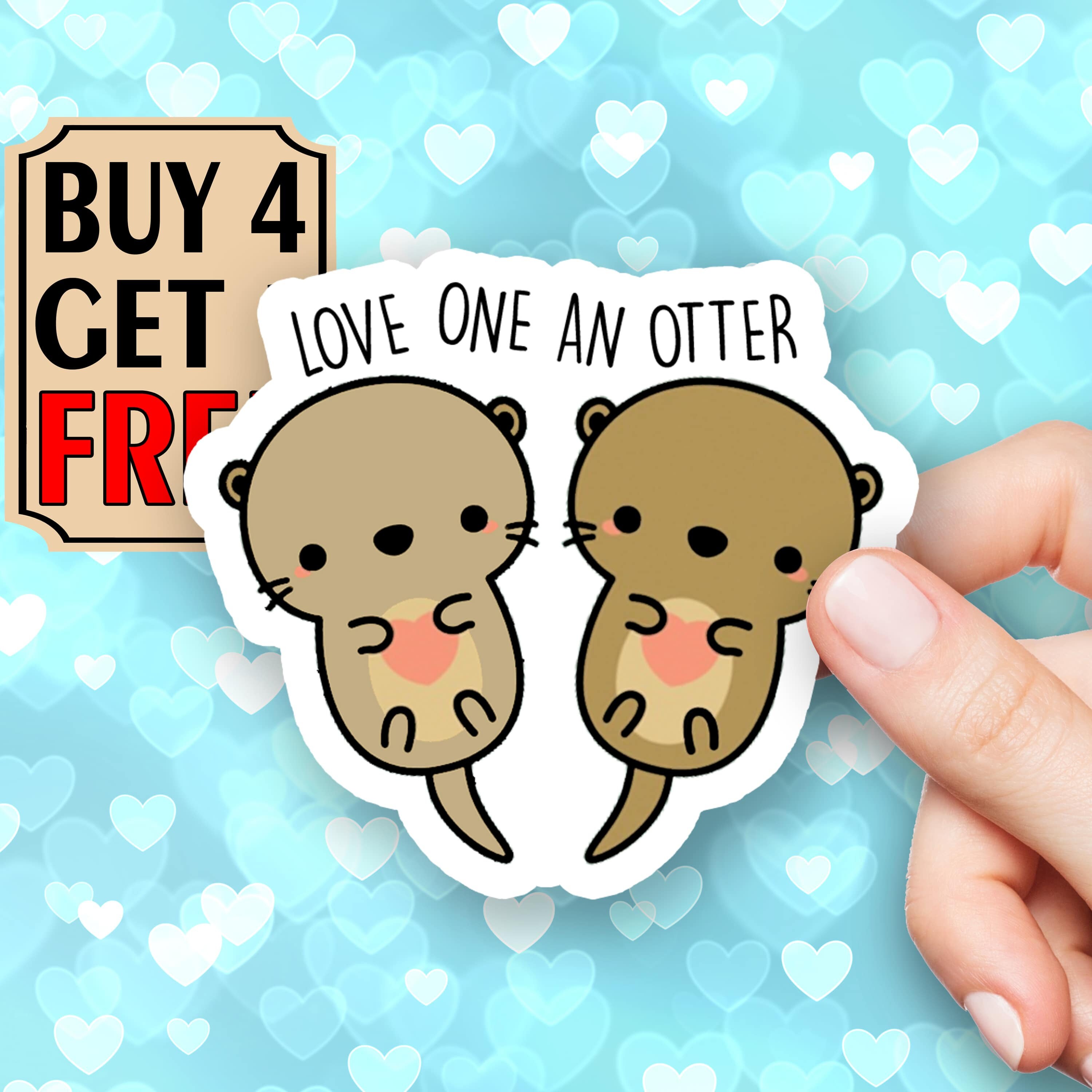 Love One An Otter Sticker Sprüche Sticker Otter Sprüche Etsy
