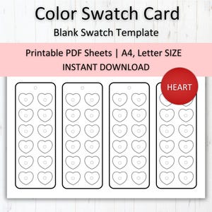 Op de afbeelding: Een witte kleurstalenkaart met vier kolommen hartvormige sjablonen. De kaart heeft de tekst "Color Swatch Card" en "Blank Swatch Template". De tekst "Printable PDF Sheets | A4, Letter SIZE INSTANT DOWNLOAD" is ook zichtbaar.