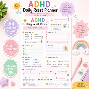May include: An ADHD Daily Reset Planner printable page featuring sections for morning reset, today's big 3, time blocks, brain dump, reset check, dopamine boost, and evening reflection. The design includes colorful icons, stars, and hearts.