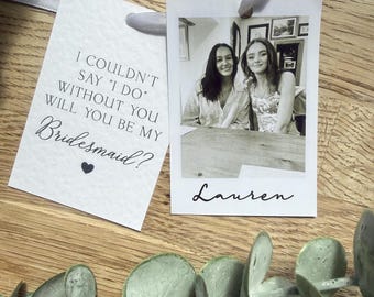 Bridesmaid Proposal Card, Will You Be My Bridesmaid Polaroid Photo card. Personalised Bridesmaid Maid of Honour Gift 6x9cm