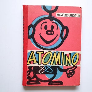 vintage Soviet Childrens Book - Atomino - Letton - 1970