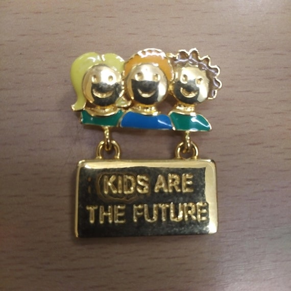 Adorable Kids Are the Future Pin - image 1