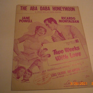 The Aba Daba Honeymoon Jane Powell Ricardo Montalban Two Weeks With Love Leo Feist 1942 Sheet Music