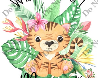 Sublimation Digital Download Jungle Animal Tropical Tiger Wild About Mommy baby clothing funny design watercolor funny meme quote saying