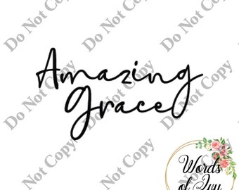 SVG Digital Download Amazing Grace Song Lyric Kirche Jesus Psalm