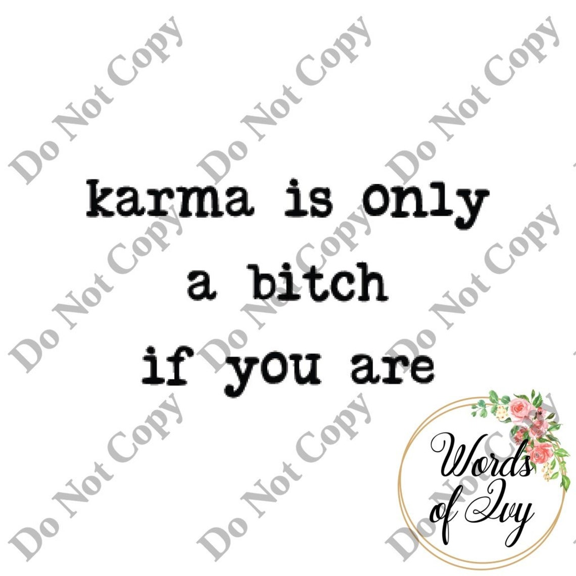 SVG Digital Download Karma is Only a Bitch If You Are Funny Etsy