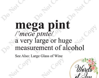 SVG Digital Download got megapint mega pint definition pop culture funny t-shirt shirt design laser cut file word