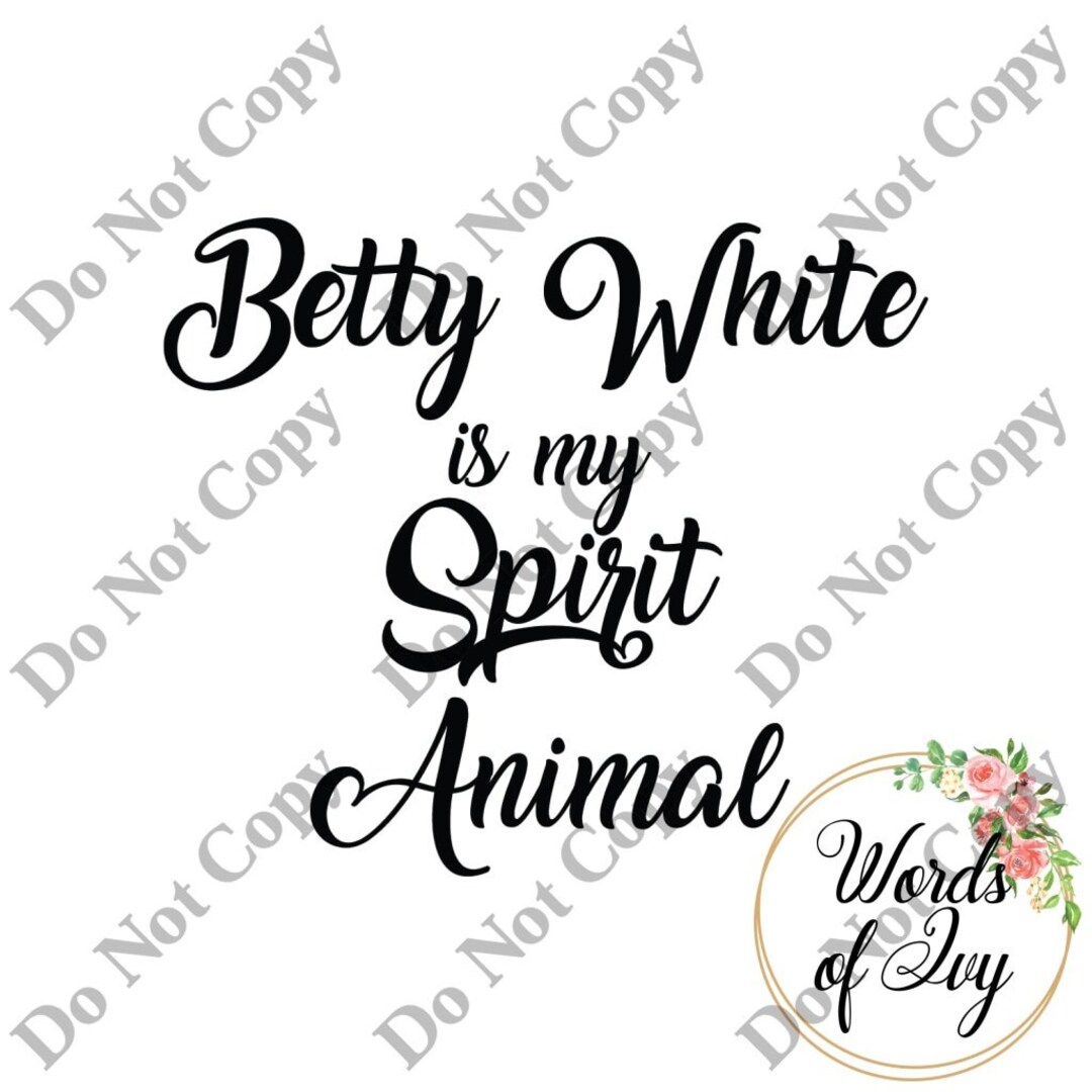 SVG Digital Download Betty White is My Spirit Animal Hip Hop - Etsy SVG Digital Download Betty White is My Spirit Animal Hip Hop - Etsy