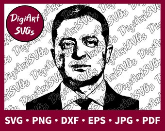 Volodymyr Zelenskyy SVG, Ukrainian President SVG, Zelensky Shirt Graphics, Cutting File Clipart Vector Digital png, jpg, pdf, eps, dxf