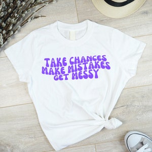 Take Chances Make Mistakes Get Messy RETRO TEACHER TEE