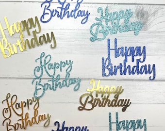 Die Cuts HAPPY BIRTHDAY Foil Mirror Glitter Specialty Basic Cardstock Birthday Sentiment Birthday Saying Card Saying Birthday Card Topper