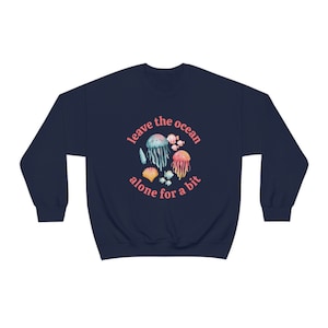 Jellyfish Sweatshirt, Cute Ocean Sweatshirt, Save the Oceans Crewneck, Climate Change Tee, Environmental Sweatshirt
