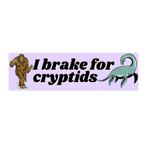 I Brake for Cryptids Bumper Stickers, Cute Bigfoot Spooky Car Accessories, Gen Z Cursed Car Decal, Bumper Sticker Funny, Christmas Gift