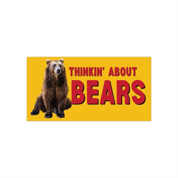 Thinking about Bears Bumper Stickers Gen Z, Weird Meme Sticker, Cursed Gifts for Friends, Cursed Bumper Sticker, Valentines Day