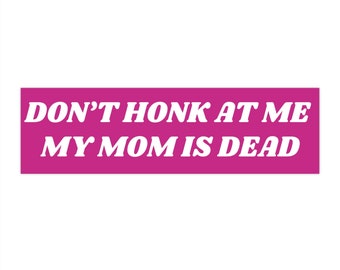 My Mom is Dead Autoaufkleber Lustig, Denken an Aufkleber, Wissenschaft Geschenke für Freunde, Seltsames Auto Aufkleber