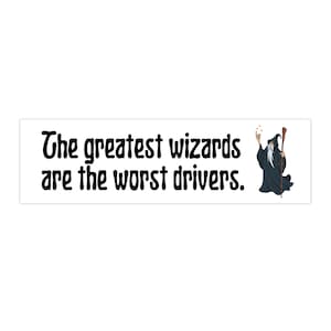 Wizard Bumper Sticker Funny, TTRPG Stickers, Bad Driver Bumper Sticker Gen Z, Cursed Meme Bumper Sticker