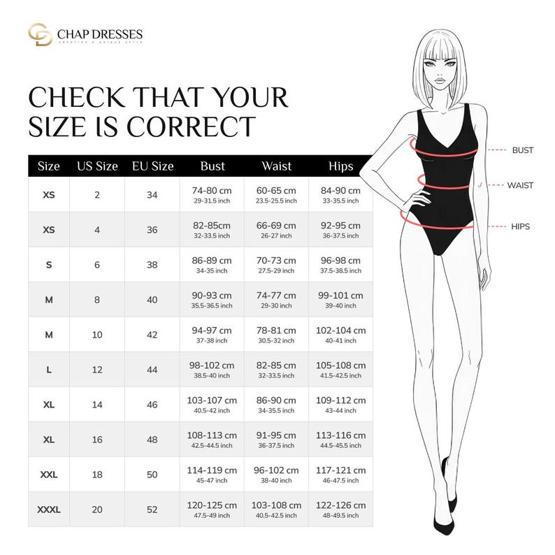 May include: A size chart by Chap Dresses titled CHECK THAT YOUR SIZE IS CORRECT, featuring a table with columns for size, US size, EU size, bust, waist, and hips in inches and cm, alongside a line drawing of a figure in a black bodysuit.