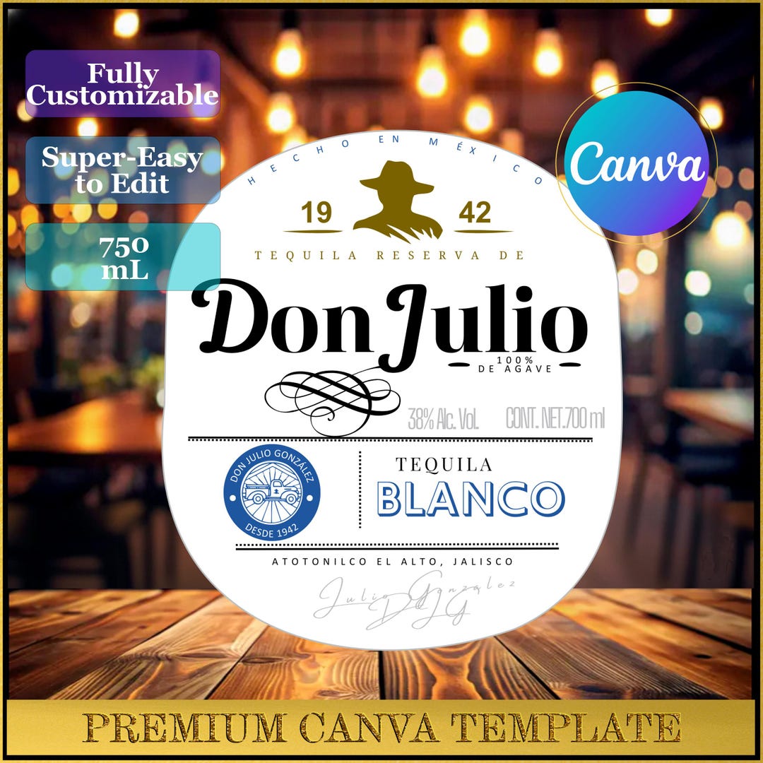 Editable Don Julio Blanco Label Template 750ml, Custom Tequila Bottle ...