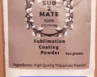 Sub 2 Mate Sublimation Coating Powder on 100% Cotton and Polyester