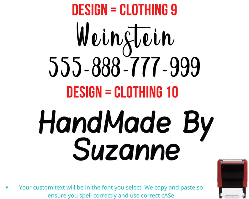 May include: A white background with black text that reads "DESIGN = CLOTHING 9" followed by the name "Weinstein" in a cursive font. Below the name is a phone number: 555-888-777-999. The text "DESIGN = CLOTHING 10" appears below the phone number. The text "HandMade By Suzanne" appears in a large, cursive font below the second design number.