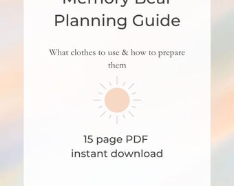 Memory Bear Planning | What clothes to use for a Keepsake Bear | Memorial Guide | Instant Download