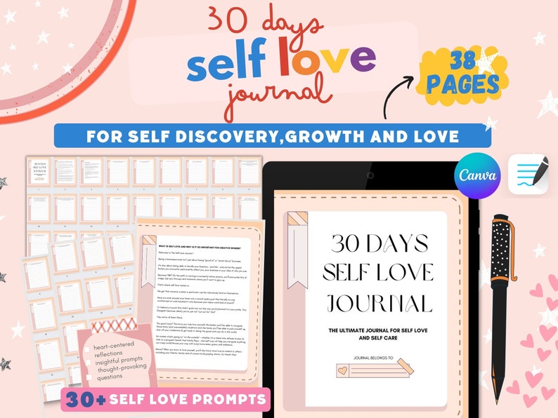 May include: A digital illustration of a pink and white journal cover with the text "30 days self love journal" and "38 pages". The journal is designed for self-discovery, growth, and love. It includes 30+ self-love prompts.
