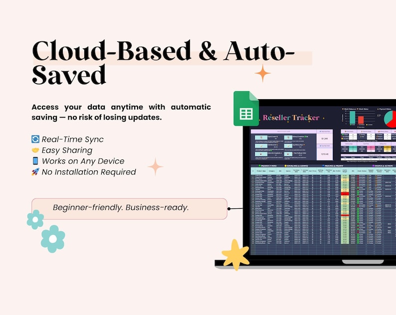 May include: A laptop screen displays a spreadsheet labeled "Reseller Tracker." The image includes text: "Cloud-Based & Auto-Saved," "Real-Time Sync," and "Beginner-friendly. Business-ready." The background is a light peach color with decorative stars and flowers.