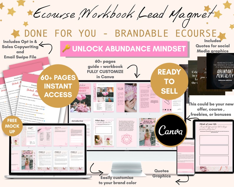 May include: A pink and gold digital marketing product mockup for an e-course and workbook lead magnet. The product includes 60+ pages of content, a free mock-up, and quotes for social media graphics. The text "Unlock Abundance Mindset" is featured on the product.