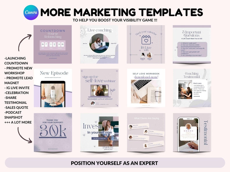 May include: A collection of social media post templates for marketing and promoting a business or brand. The templates feature a variety of designs with a purple and white color scheme. The text on the templates includes phrases like "Countdown", "New Episode", "Sign up for self-love webinar", "Invest in yourself now", and "Coaching Testimonial".