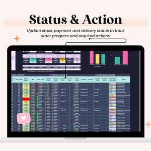 May include: A laptop screen displays a spreadsheet titled "Status & Action." The text reads "Update stock, payment and delivery status to track order progress and required actions." The screen shows data tables with various columns and rows, and a pink heart icon.