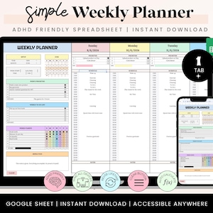 May include: A digital weekly planner displayed on a laptop and smartphone. The planner, labeled "Simple Weekly Planner," includes sections for daily schedules, to-do lists, and notes. The text "ADHD FRIENDLY SPREADSHEET | INSTANT DOWNLOAD" is also visible.