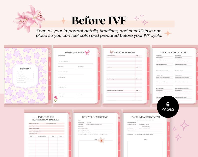 May include: A pink and white planner titled "Before IVF" with floral accents. The planner includes sections for personal info, medical history, and cycle overview. The text reads "Keep all your important details, timelines, and checklists in one place so you can feel calm and prepared before your IVF cycle."