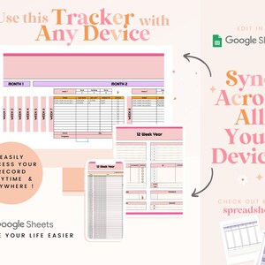 May include: A digital planner template with a pink and white color scheme. The text reads "Use this Tracker with Any Device" and "Sync Across All Your Devices". The image includes a Google Sheets logo and the words "Made Your Life Easier".