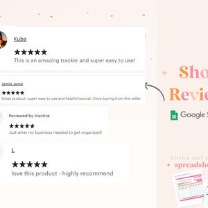 May include: A digital graphic with customer reviews and the words "Shop Review" and "Google Sheets." The reviews are positive, with five-star ratings and comments like "amazing tracker" and "easy to use." The image also includes the text "CHECK OUT MORE spreadsheet."
