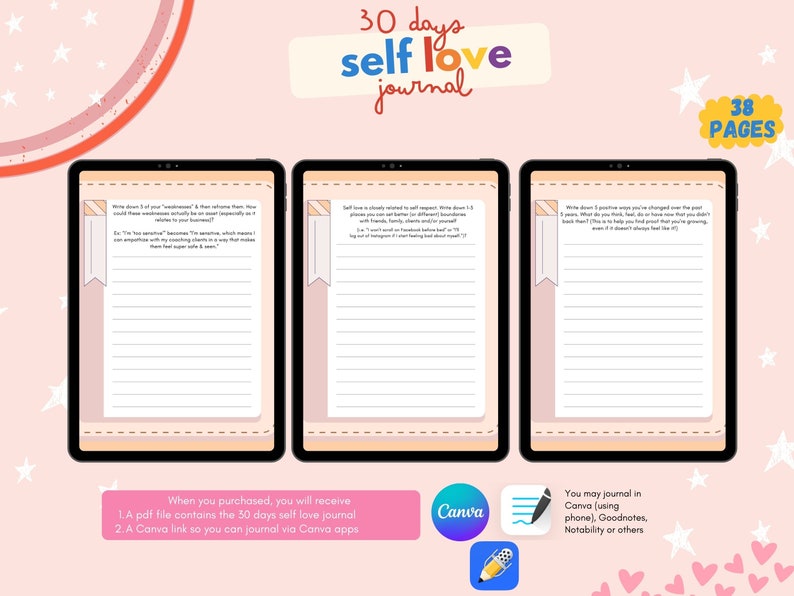 May include: A digital journal with 38 pages for self-love reflection. The journal is designed with a pink and peach color scheme and features a pink and white bookmark. The text "30 days self love journal" is displayed in a bold, colorful font. The journal is available as a PDF file and can be accessed via the Canva app.