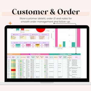 May include: A laptop screen shows a spreadsheet with data visualizations and the text "Customer & Order." The spreadsheet includes charts, tables, and colour-coded data, with the text "Store customer details, order ID and notes for smooth order management and follow-up."