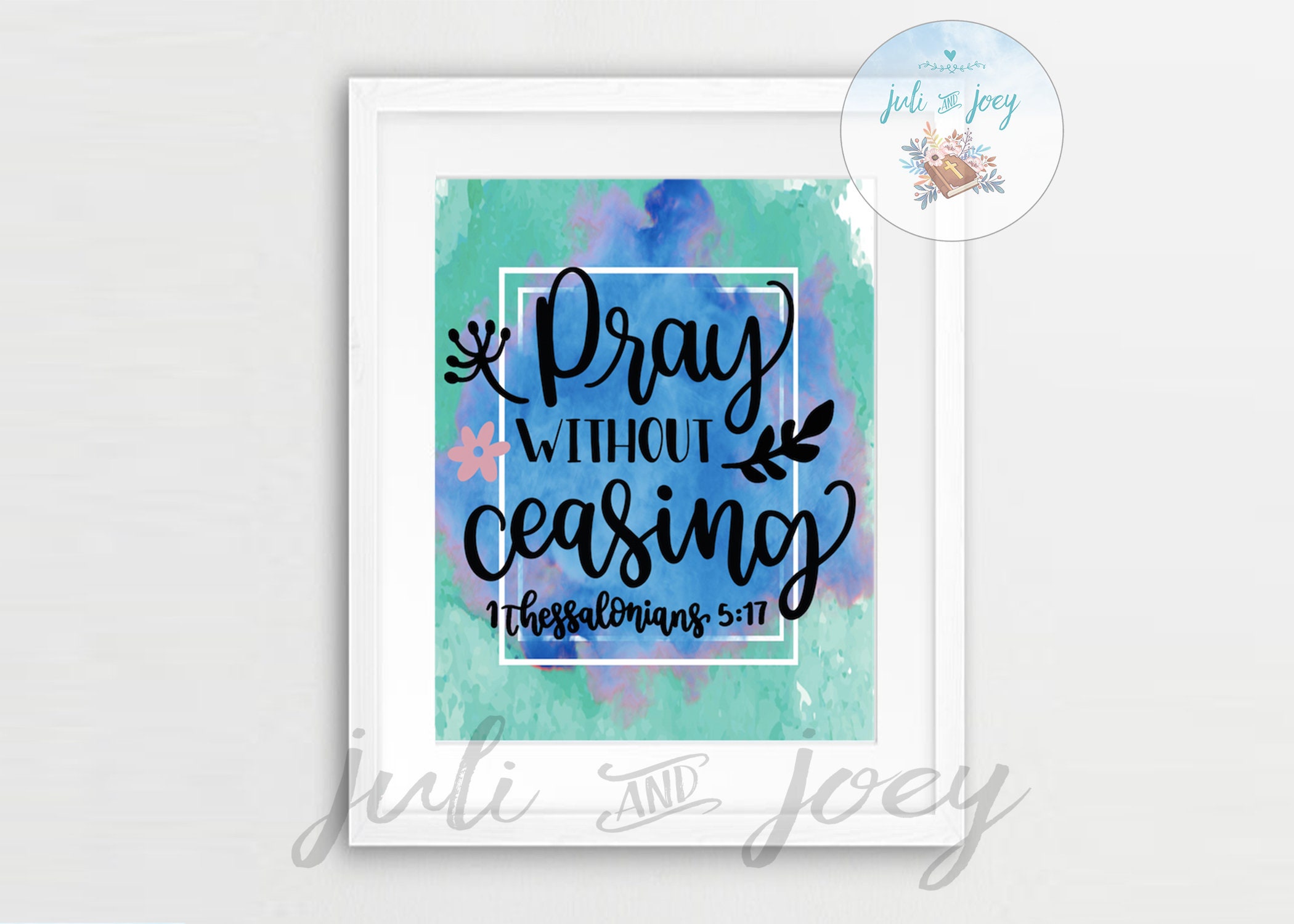Pray Without Ceasing Art Print: Christian Wall Decor (digital Download ...