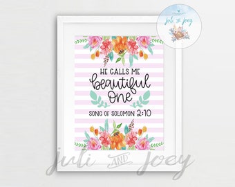 Printable Wall Art | Digital Download | Christian download | Printable Bible Verse | Nursery Scripture | He calls me beautiful one | Solomon