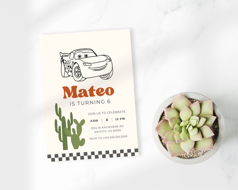 May include: A birthday invitation with a cartoon image of a red race car. The invitation is for Mateo's 6th birthday party. The text on the invitation reads "Mateo is turning 6. Join us to celebrate Aug 8 12 PM 1234 W Anywhere Rd AnvCity, US 55555 RSVP to Lisa 555.555.5555".