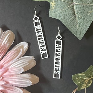 3D Printed Minthara Approves Earrings