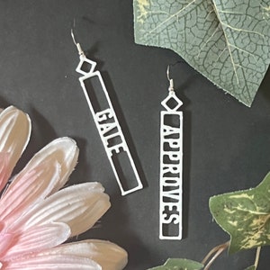 3D Printed Gale Approves Earrings