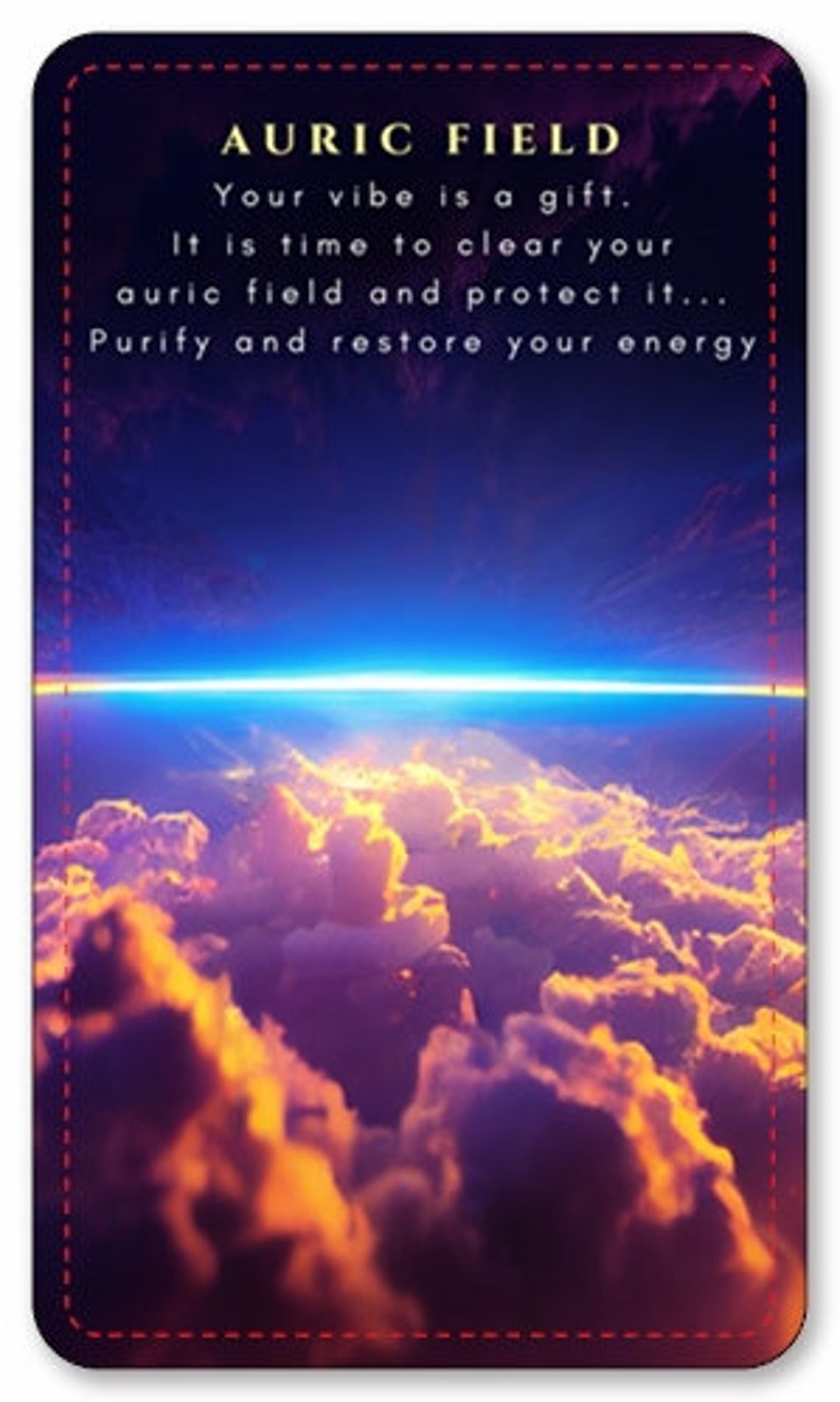 May include: A rectangular card with a dark blue background featuring the text "AURIC FIELD". The card has a celestial image of clouds and a bright horizon. The text reads, "Your vibe is a gift. It is time to clear your auric field and protect it... Purify and restore your energy."