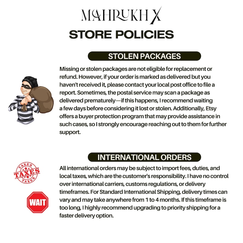 May include: Store policies graphic with text about stolen packages and international orders. Includes an illustration of a thief with a bag and icons for taxes and a wait sign. The text explains the shop's policies.