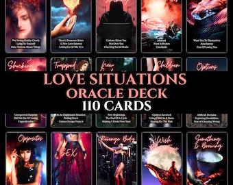 LOVE SITUATIONS Oracle Deck (110 Cards) For Situationship, Twin Flame, Soulmate, Karmic Connections