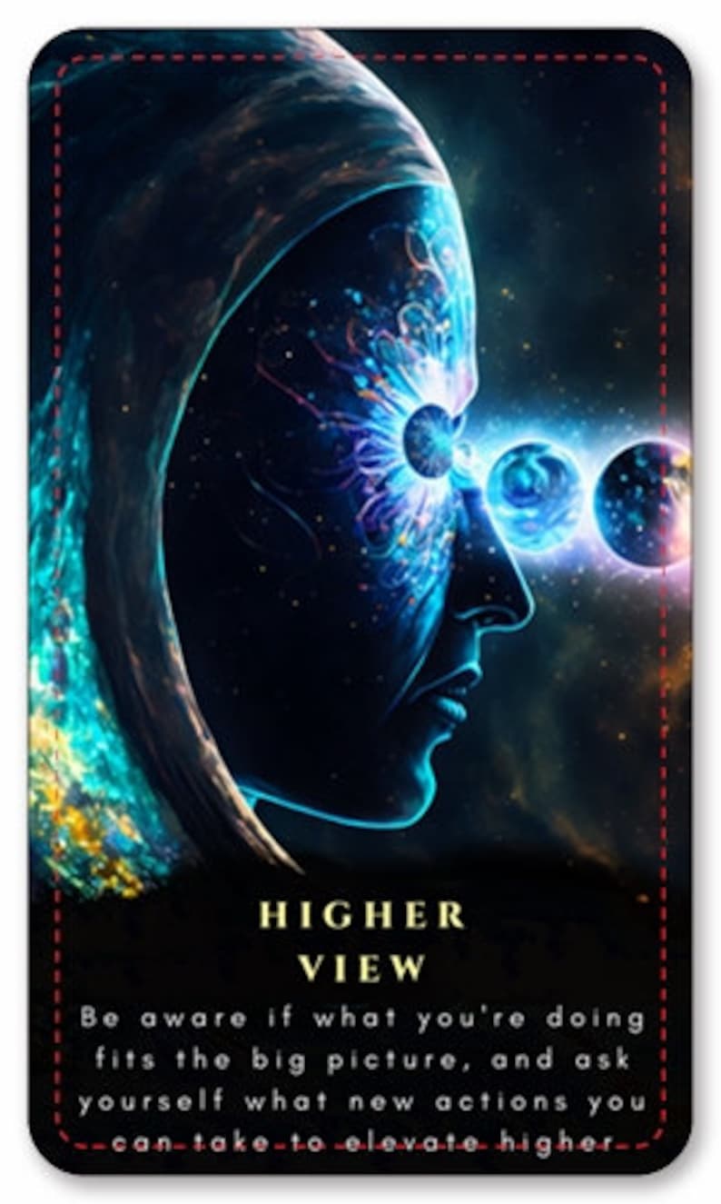 May include: An oracle card featuring a cosmic illustration of a face in profile, with a glowing eye and three celestial orbs. The card has the text "HIGHER VIEW" and a motivational message about awareness and action.