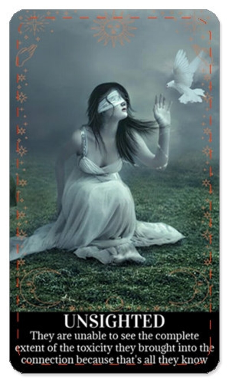 May include: A woman with a blindfold on sits in a field of grass, reaching out to a white dove flying away. The text "UNSIGHTED" is at the bottom of the image. The text below reads "They are unable to see the complete extent of the toxicity they brought into the connection because that's all they know."